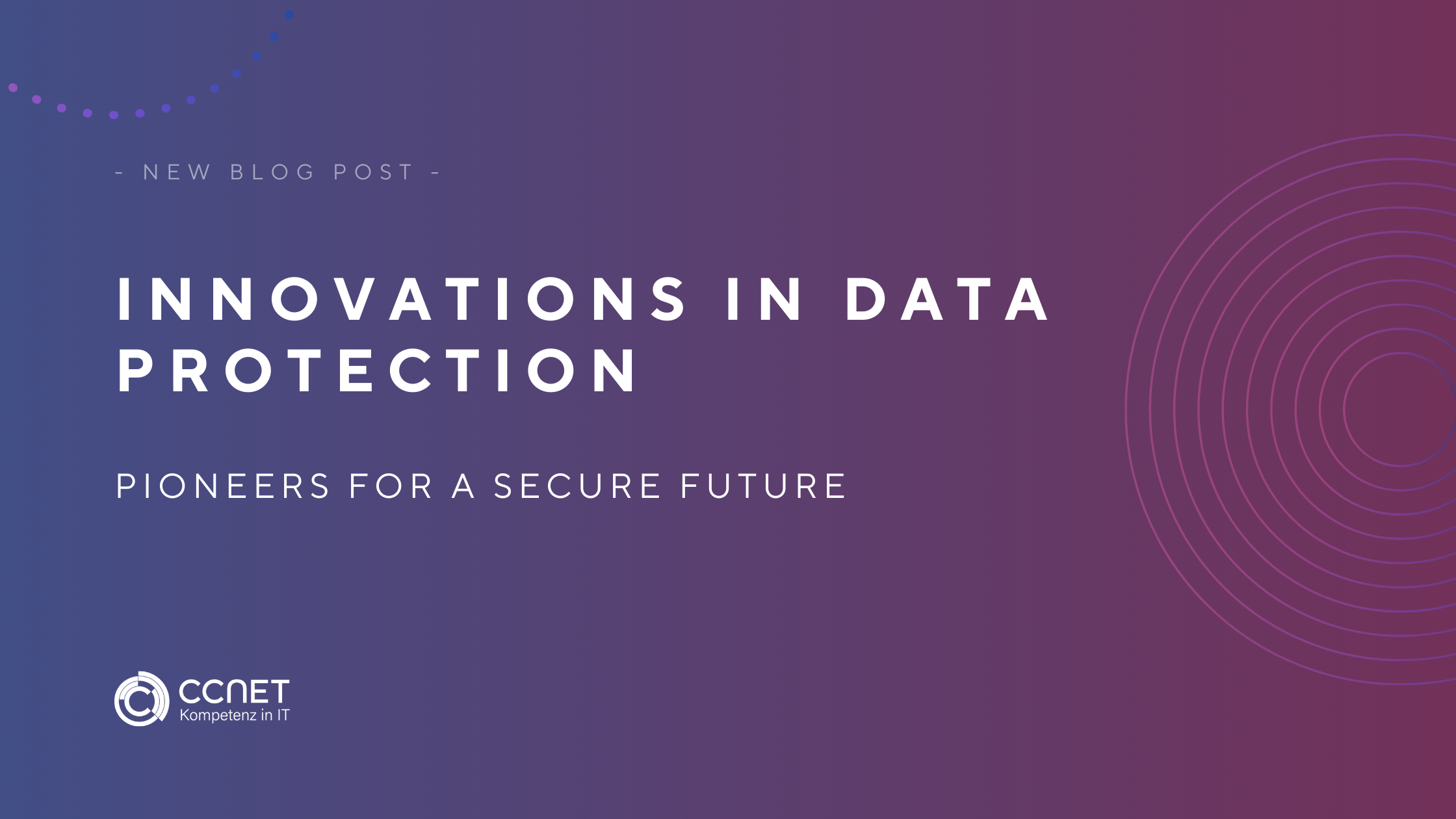 Innovations in Data Protection: Pioneers for a secure future