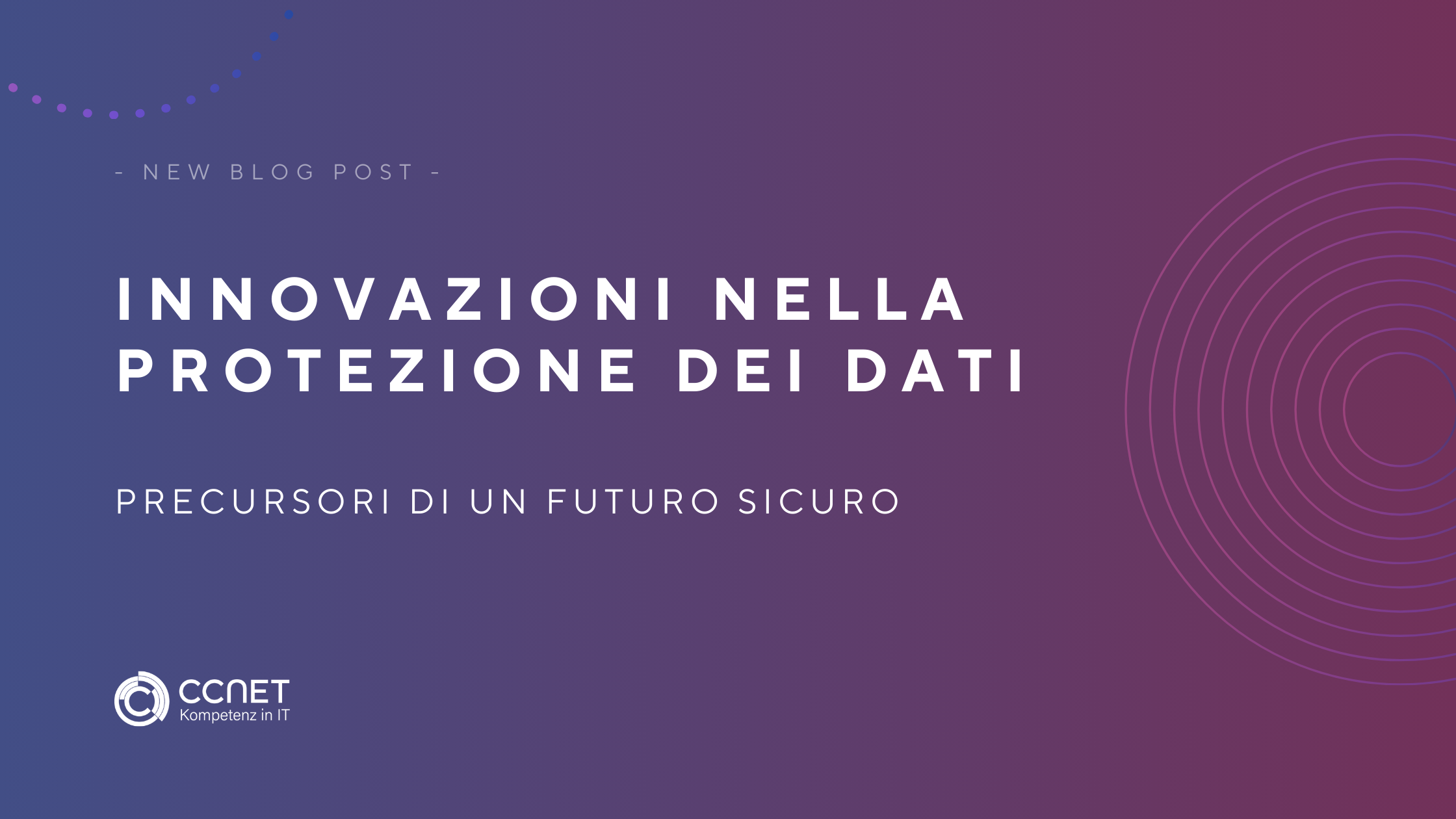Innovazioni nella protezione dei dati: precursori di un futuro sicuro