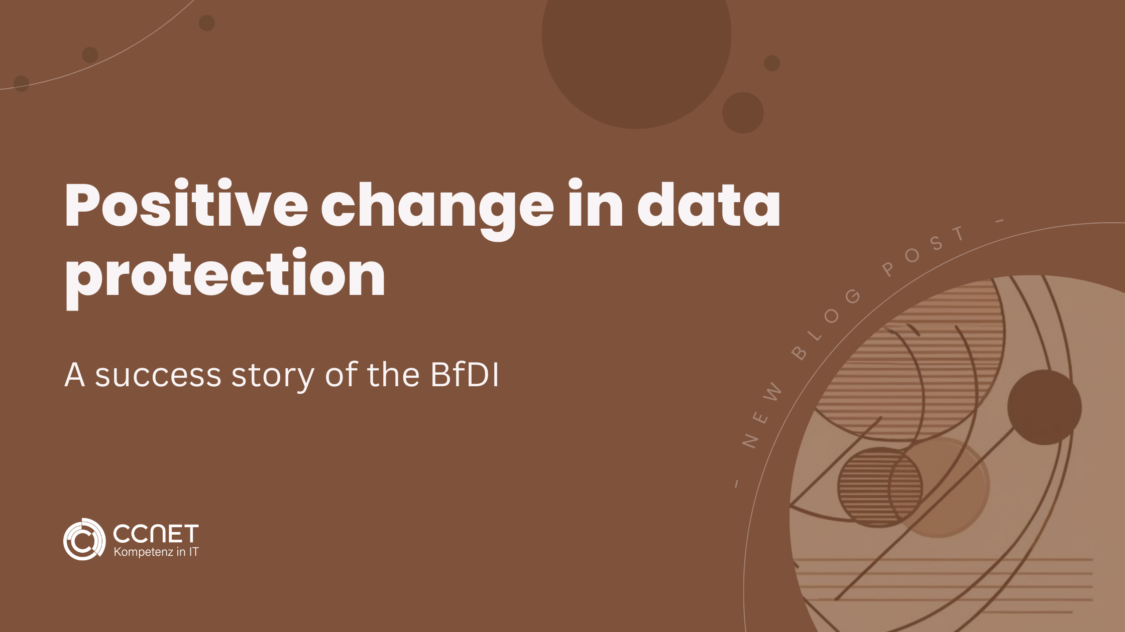 Positive change in data protection - a success story of the BfDi