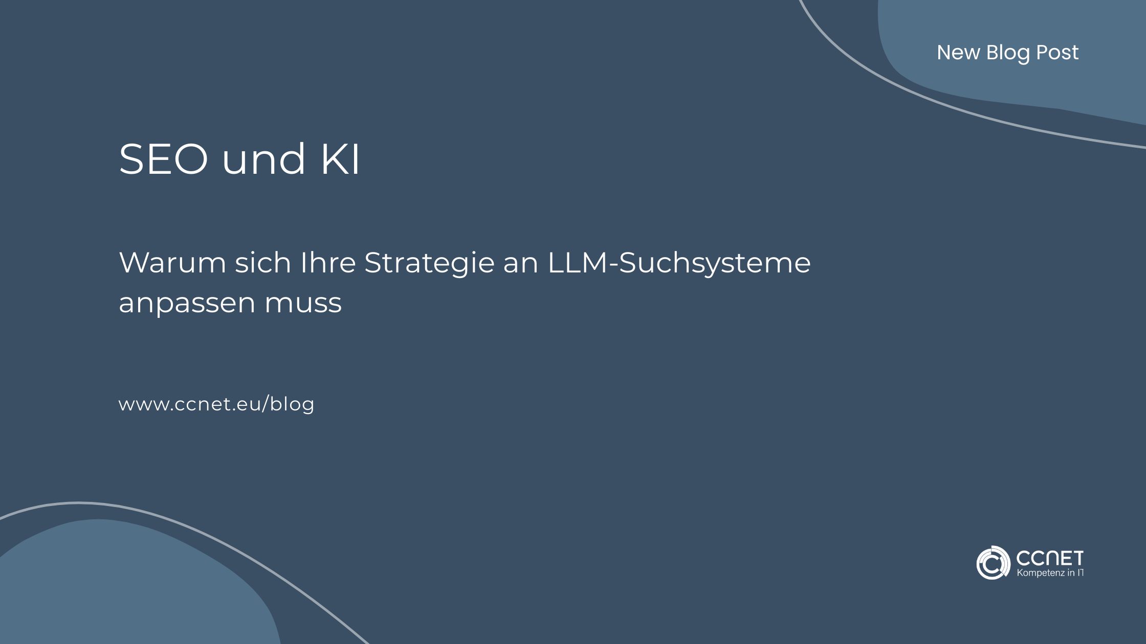 SEO und KI: Warum sich Ihre Strategie an LLM-Suchsysteme anpassen muss