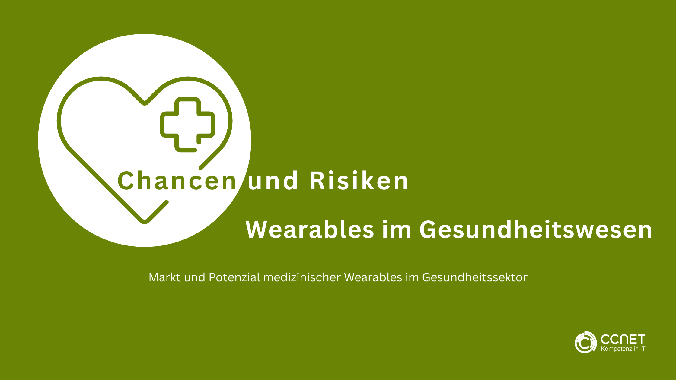 Chancen und Risiken - Wearables im Gesundheitswesen