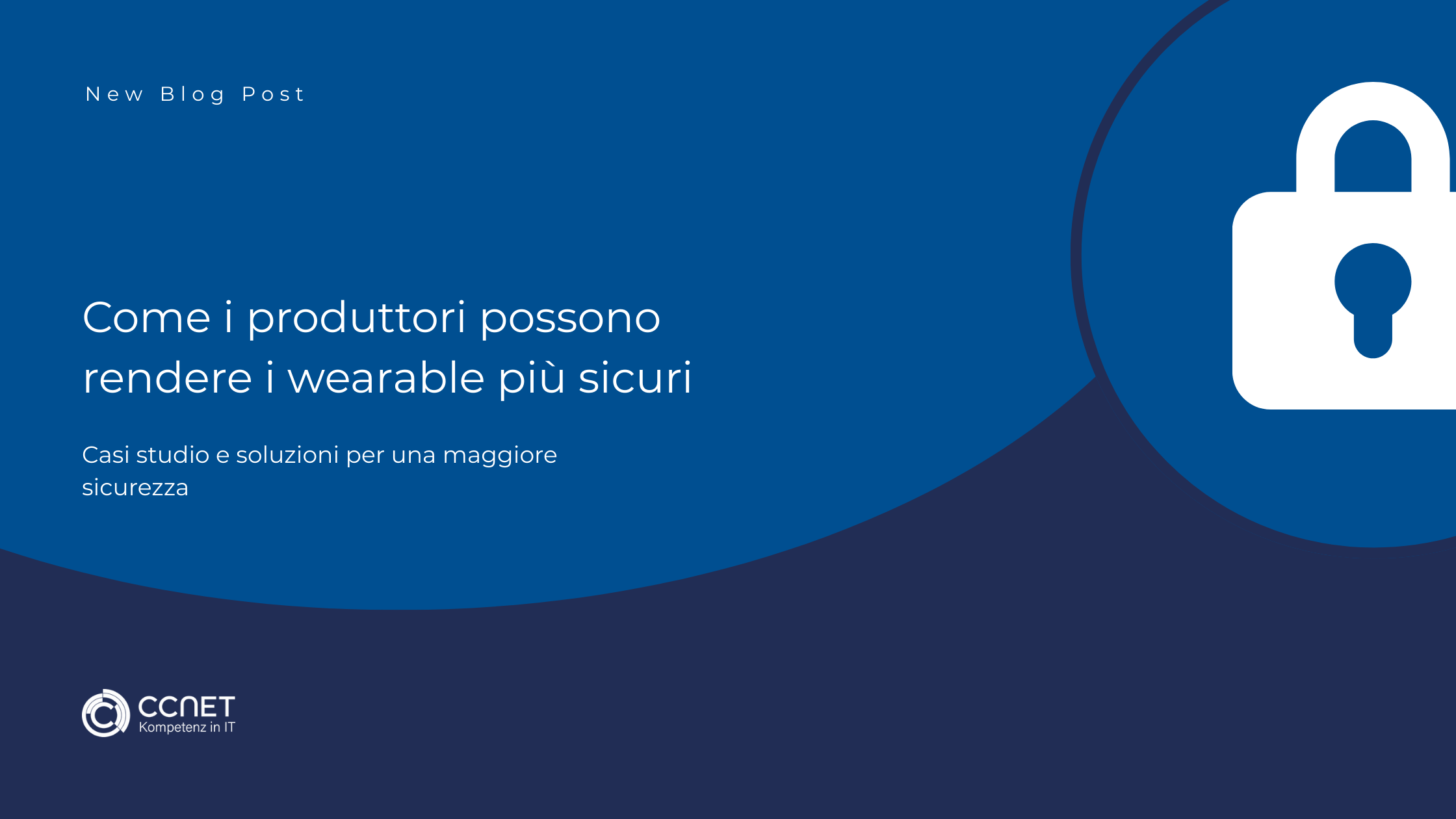 Come i produttori possono rendere i wearable più sicuri: Casi studio e soluzioni per una maggiore sicurezza