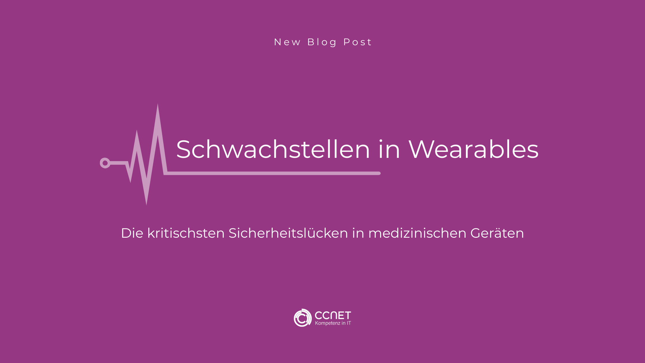 Schwachstellen in Wearables: Die kritischsten Sicherheitslücken in medizinischen Geräten