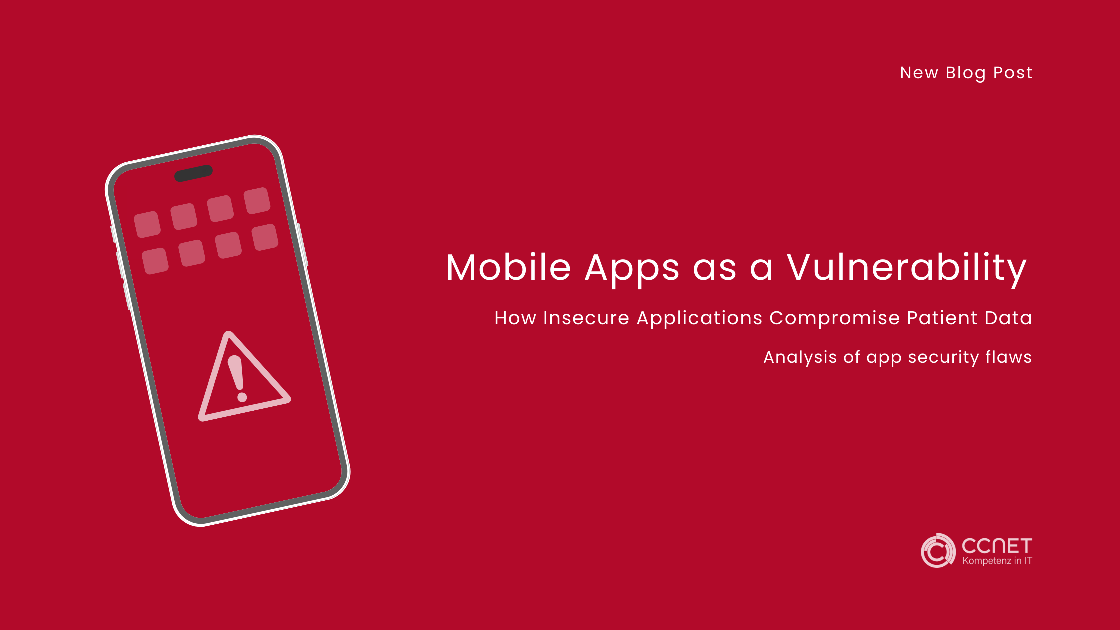 Mobile Apps as a Vulnerability: How Insecure Applications Compromise Patient Data - Analysis of app security flaws
