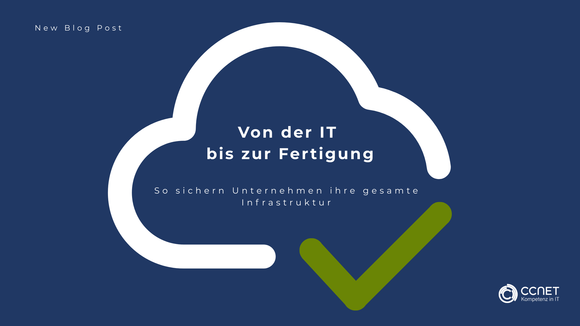 Von der IT bis zur Fertigung: So sichern Unternehmen ihre gesamte Infrastruktur