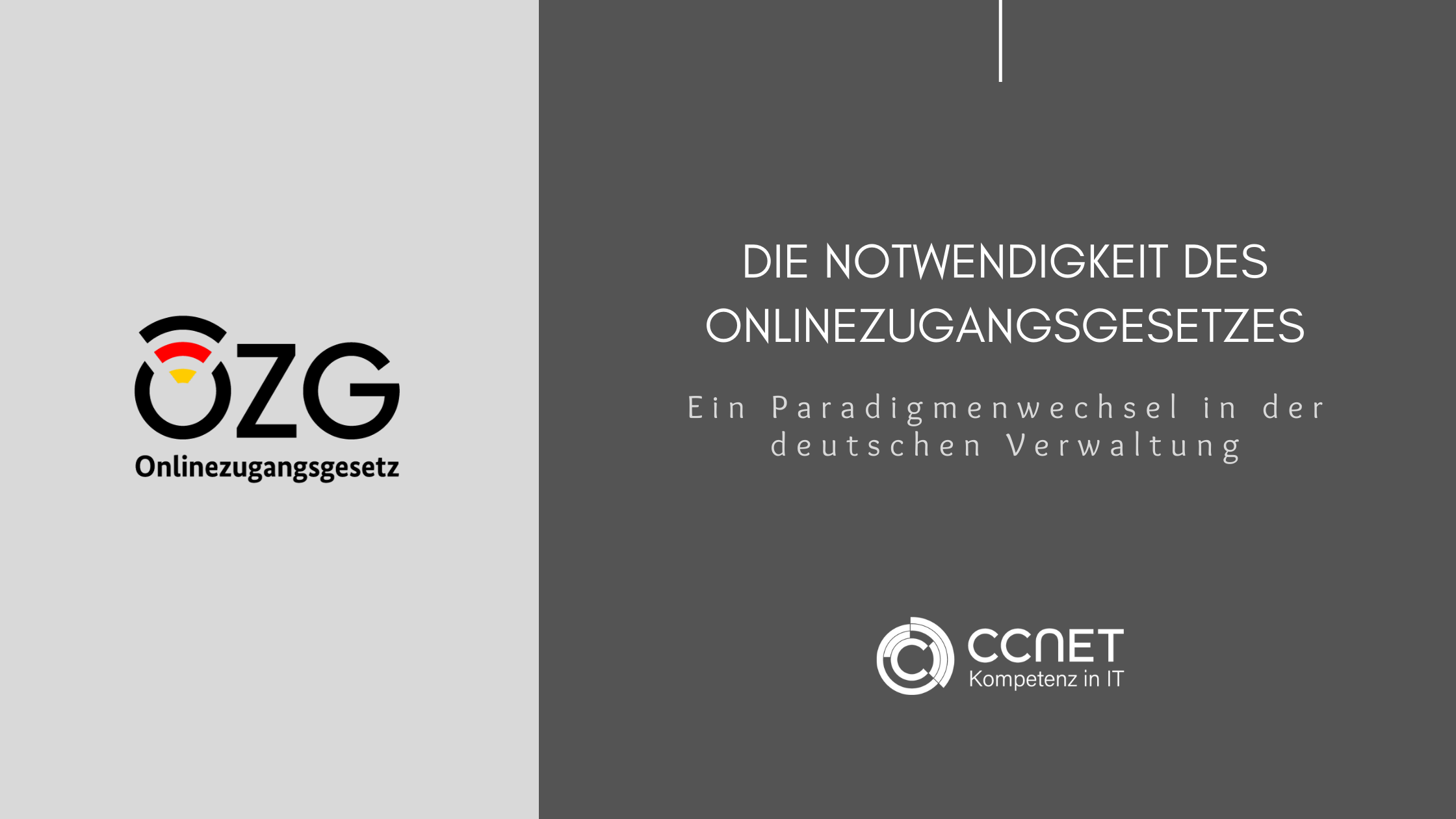 Die Notwendigkeit des Onlinezugangsgesetzes: Ein Paradigmenwechsel in der deutschen Verwaltung