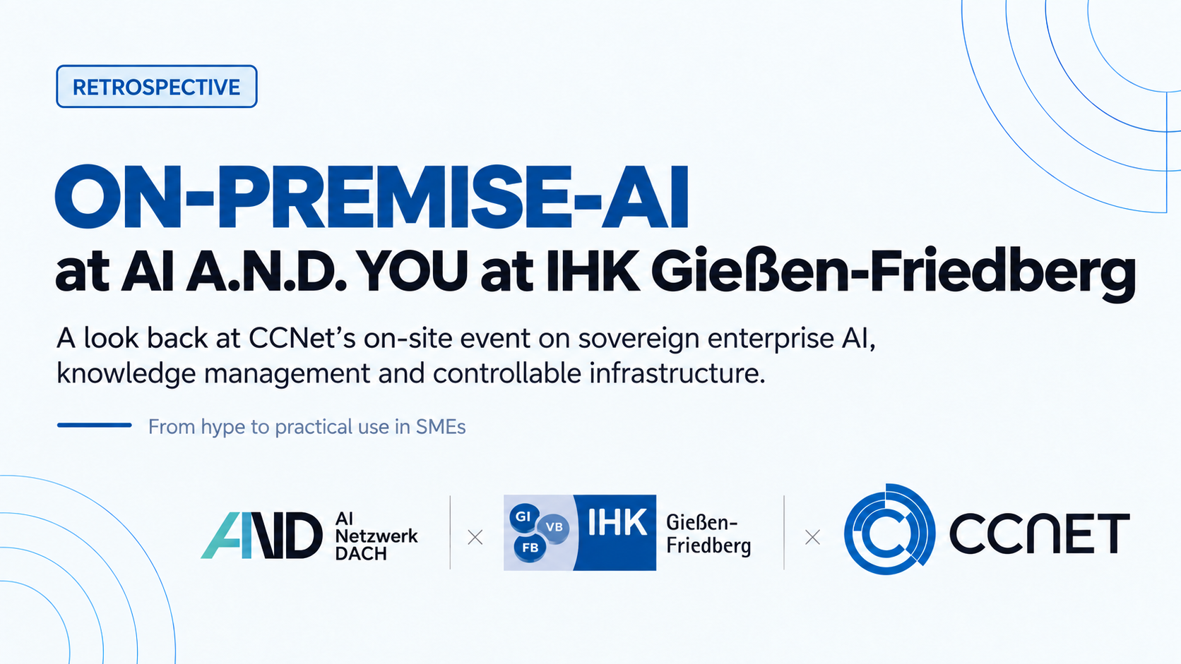 Graphic announcement of the event “AI arrives at AI A.N.D. YOU at IHK Gießen-Friedberg” with the logos of A.N.D., IHK and CCNet